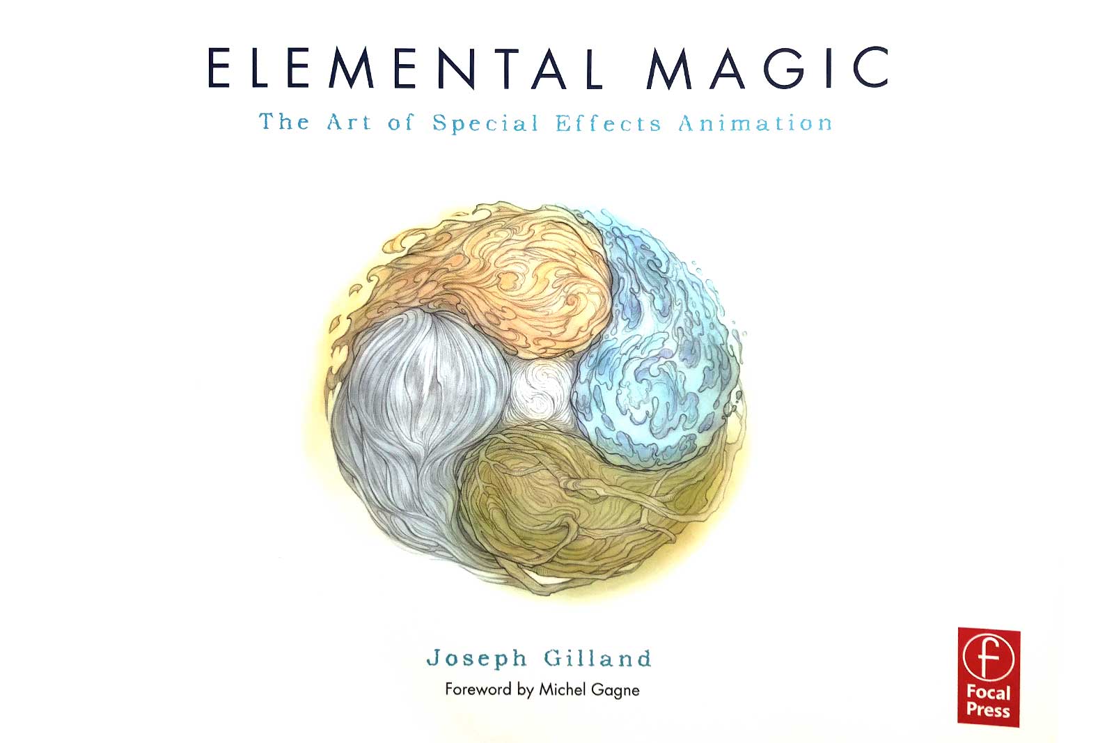 Elemental magic. Elemental Magic Joseph Gilland. Elemental Magic - the Art of Special Effects. Книга Elemental Magic - the Art of Special Effects на русском.